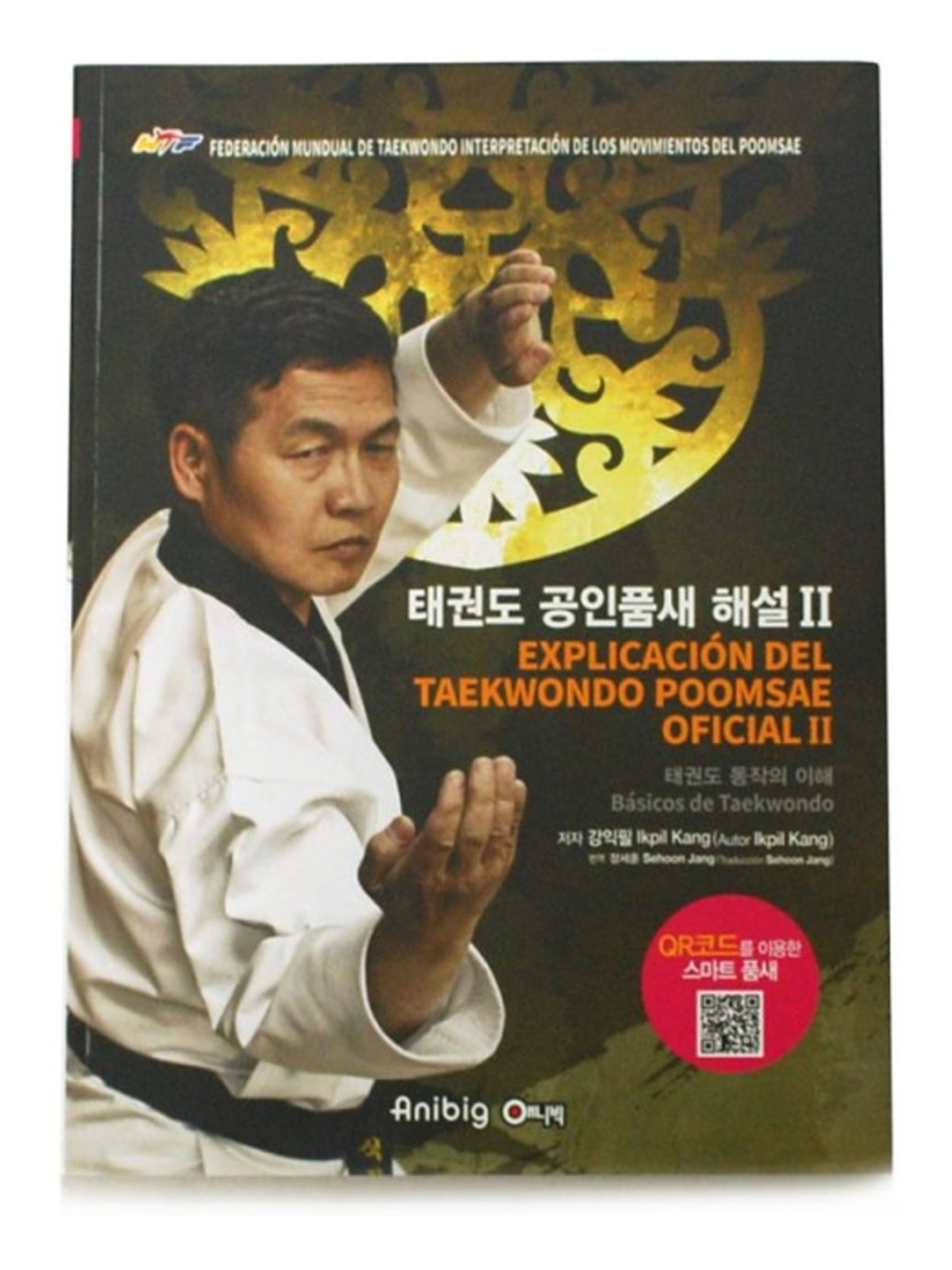 MAG "The Explanation of Official TKD Poomsae II" Book Spanish Edition