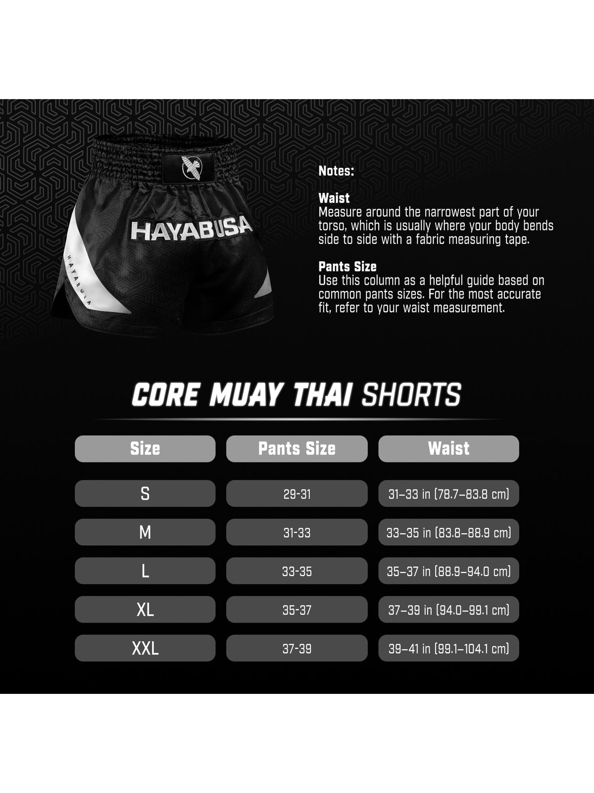 Hayabusa Core Muay Thai Shorts, size chart