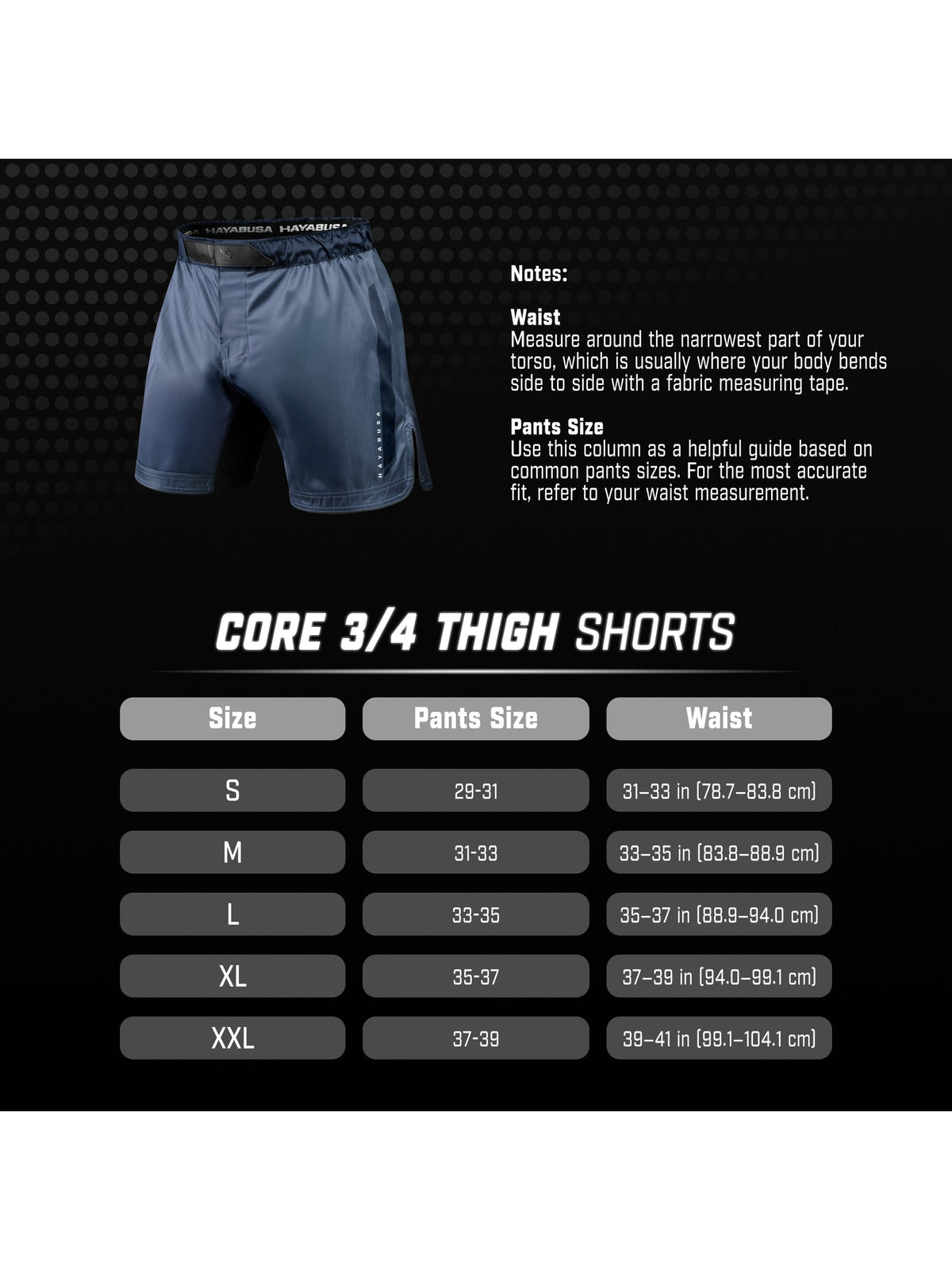 Hayabusa Men's Core 3/4 Thigh Fight Shorts, size chart